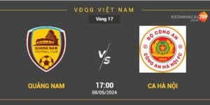 Soi kèo Quảng Nam vs Công An Hà Nội vòng 17 V League